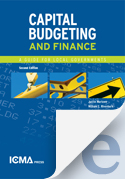 Capital Budgeting and Finance: A Guide for Local Governments, 2nd edition (e-Document)