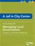 A Jail in City Center, Managing Local Government: Cases in Decision Making