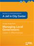 A Jail in City Center, Managing Local Government: Cases in Effectiveness