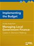 Implementing the Budget, Managing Local Government Finance: Cases in Decision Making
